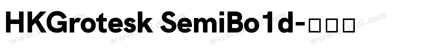 HKGrotesk SemiBo1d字体转换